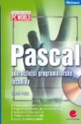 Kniha: Pascal - pokročilejší programátorské techniky - Karel Putz