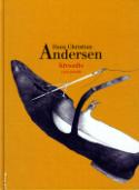 Kniha: Křesadlo a další pohádky - Hans Christian Andersen, Markéta Prachatická