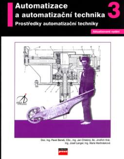 Kniha: Automatizace a automatizační technika 3 - neuvedené, Pavel Beneš