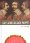 Kniha: Jak Paroubek kradl salámy - aneb Hedvíčkova politická břitva - Ross Hedvíček