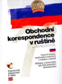 Kniha: Obchodní korespondence v ruštině - s přiloženým cd-romem - Mojmír Vavrečka, Jelena Kupcevičov
