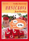 Kniha: Velká barevná hrníčková kuchařka - Vladimír Horecký, Svatava Poncová