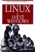 Kniha: Linux ve světě Windows - Průvodce administrátora heterogenních sítí - Roderick Smith