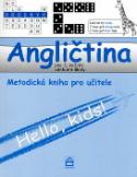 Kniha: Angličtina pro 3.ročník základní školy Metodická příručka - Hallo, kids! - Marie Zahálková