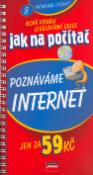 Kniha: Poznáváme Internet - Jiří Hlavenka