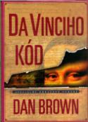 Kniha: Da Vinciho kód - Dan Brown