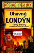 Kniha: Ohavný Londýn - O čem se vám učitelé neodvažují říct - Terry Deary