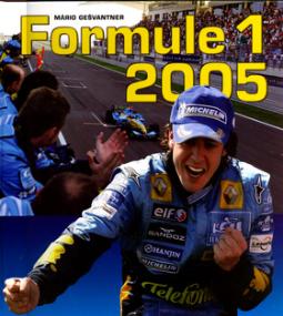 Kniha: Formule 1 2005 - průběh sezóny 2005 - neuvedené, Mário Gešvantner