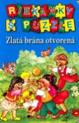 Kniha: Zlatá brána otvorená - Riekanky s puzzle - Vladimíra Vopičková