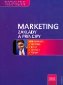 Kniha: Marketing - Základy a principy - Miroslav Foret