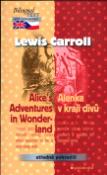 Kniha: Alenka v kraji divů, Alices Adventures in Wonderland - Středně pokročilí - Lewis Carroll, Caroll Lewis