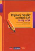 Kniha: Přijímací zkoušky na střední školy - český jazyk - Andrea Brázdová