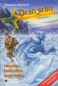 Kniha: Hrozba ledového bojovníka - S kouzelným mečem - Thomas C. Brezina