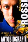 Kniha: Co kdybych to nikdy nezkusil - Autobiografie Valentino Rossi - Valentino Rossi
