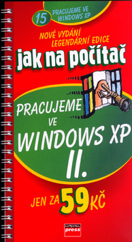 Kniha: Pracujeme ve Windows XP II. - Petr Broža