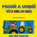Kniha: Posuň a uvidíš Věci kolem nás - Caroline Davisová
