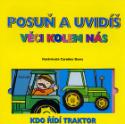 Kniha: Posuň a uvidíš Věci kolem nás - Caroline Davisová