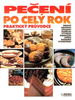Kniha: Pečení po celý rok - Praktický průvodce - Ceres Verlag, Rudolf August Oetker