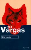Kniha: Muž naruby - Fred Vargas