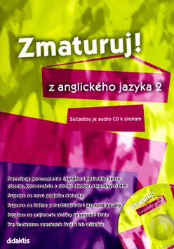 Kniha: Zmaturuj! z anglického jazyka 2 - Juraj Belán, neuvedené