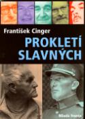 Kniha: Prokletí slavných - František Cinger