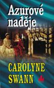 Kniha: Azurové naděje - Carolyne Swann