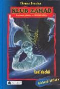 Kniha: Loď duchů - Napínavé příběhy se superlupou - Thomas C. Brezina