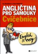 Kniha: Angličtina pro samouky Cvičebnice - Iva Dostálová, Zora Hubková