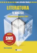 Kniha: Literatura v kostce pro střední školy - Přepracované vydání 2007 - Marie Sochrová