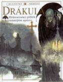 Kniha: Drákula - Hrůzostrašný příběh o nejznámějším upírovi na světě - Bram Stoker