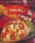 Kniha: Mexická kuchyně - Marlene Spielerová