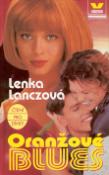 Kniha: Oranžové blues - Lenka Lanczová