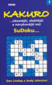 Kniha: Kakuro - ... úžasnější, složitější a návykovější než SuDoku ... - Dan Lindop, Andy Johnston