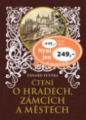 Kniha: Čtení o hradech, zámcích a městech - Eduard Petiška, Věnceslav Černý