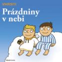 Kniha: Prázdniny v nebi -  Vhrsti