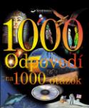 Kniha: 1000 odpovedí na 1000 otázok - neuvedené, Robin Kerrod, Wendy Madgwick