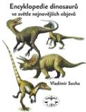 Kniha: Encyklopedie dinosaurů - ve světle nejnovějších objevů - Vladimír Socha