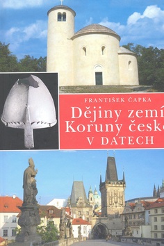 Kniha: Dějiny zemí Koruny české v datech - František Čapka