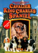 Kniha: Cavalier King Charles Spaniel - Chováme Psy - Jiřina Severová, Michaela Čermáková