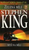 Kniha: Zelená míle - 2.díl - Myš na míli - Stephen King