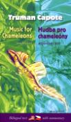 Kniha: Hudba pro chameleóny, Music for Chameleons - Truman Capote