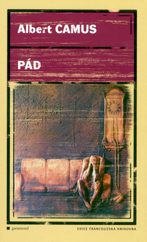 Kniha: Pád - Albert Camus