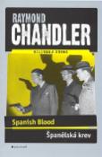 Kniha: Španělská krev, Spanish Blood - Raymond Chandler