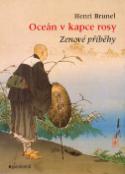 Kniha: Oceán v kapce rosy - Zenové příběhy - Henri Brunel