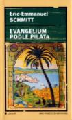Kniha: Evangelium podle Piláta - Eric-Emmanuel Schmitt