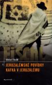 Kniha: Jeruzalémské povídky, Kafka v Jeruzalémě - Viktor Fischl