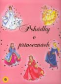 Kniha: Pohádky o princeznách - růžové pohádky - Carmen Guerra