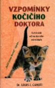 Kniha: Vzpomínky kočičího doktora - Svět koček očima slavného zvěrolékaře - Louis J. Camuti