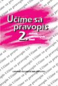 Kniha: Učíme sa pravopis 2. - ročník základných škôl - Anna Rýzková, Jozefína Benková