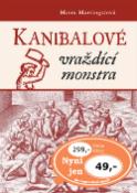 Kniha: Kanibalové - vraždící monstra - Ray Bay